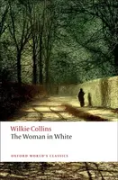 The Woman in White - Wilkie Collins