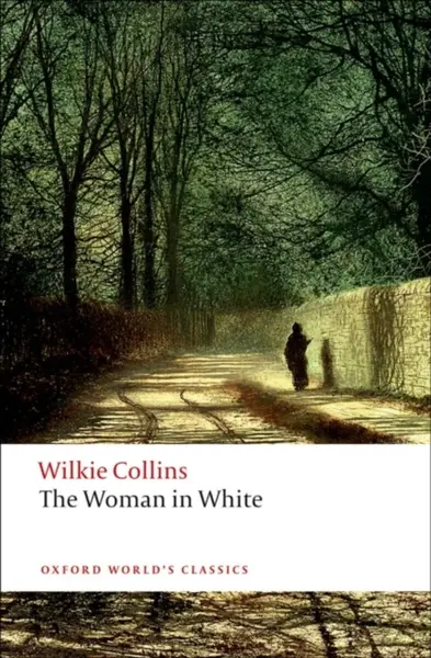 The Woman in White - Wilkie Collins
