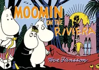 Moomin on the Riviera - Tove Janssonová