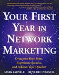 Your First Year in Network Marketing - Mark Yarnell, Rene Reid Yarnell