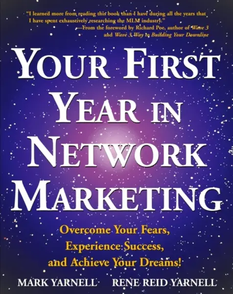 Your First Year in Network Marketing - Mark Yarnell, Rene Reid Yarnell