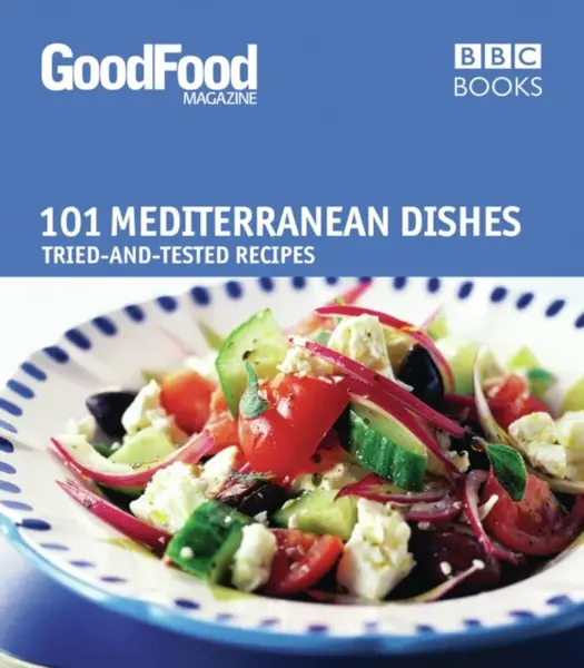 Good Food: Mediterranean Dishes - Good Food Guides