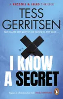 I Know a Secret - Tess Gerritsen