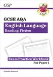 New GCSE English Language AQA Reading Fiction Exam Practice Workbook (for exams from 2026) - CGP Books