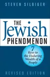 The Jewish Phenomenon - Steven Silbiger