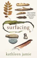 Surfacing - Kathleen Jamie