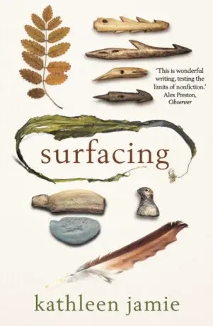 Surfacing - Kathleen Jamie