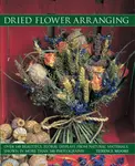 Dried Flower Arranging - Moore Terence