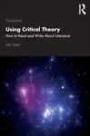 Using Critical Theory - Lois  Tyson