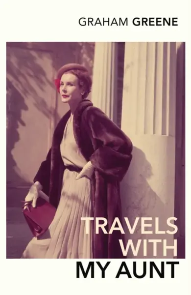 Travels With My Aunt - Graham Greene