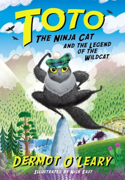 Toto the Ninja Cat and the Legend of the Wildcat - Dermot Oâ€™Leary