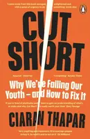 Cut Short - Ciaran Thapar