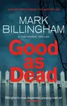 Good As Dead - Mark Billingham