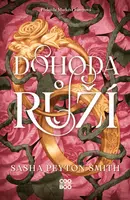 Dohoda růží - Smith Sasha Peyton - e-kniha