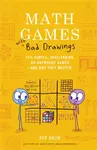 Math Games with Bad Drawings - Ben Orlin