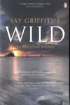 Wild - Jay Griffiths