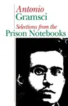 Prison notebooks - Antonio Gramsci