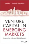 Venture Capital in Emerging Markets - Adrian Li, Leighton Cosseboom