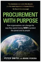 PROCUREMENT WITH PURPOSE - Peter Smith, Mark Perera