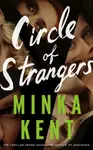 Circle of Strangers - Minka Kent