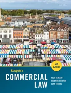 Bradgate's Commercial Law - Reza  Beheshti, Severine  Saintier, Sean  Thomas