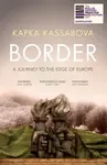 Border - Kapka Kassabová