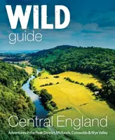 Wild Guide Central England - Nikki Squires