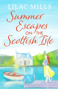 Summer Escapes on the Scottish Isle - Lilac Mills