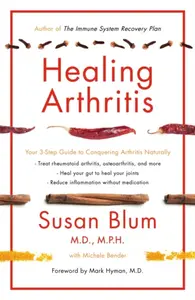 Healing Arthritis - Susan Blum