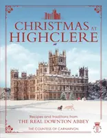Christmas at Highclere - The Countess of Carnarvon