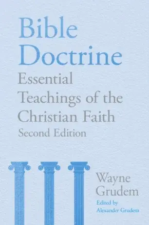Bible Doctrine - Wayne A. Grudem