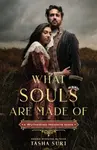 What Souls Are Made Of: A Wuthering Heights Remix - Suri Tasha