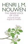 The Inner Voice of Love - Henri J.M. Nouwen