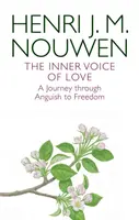 The Inner Voice of Love - Henri J.M. Nouwen