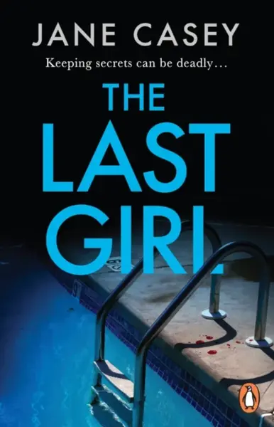 The Last Girl - Jane Casey
