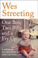 One Boy, Two Bills and a Fry Up - Wes Streeting