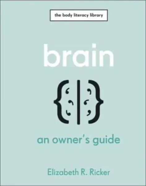 Brain - Elizabeth R. Ricker