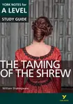 The Taming of the Shrew York Notes A-level English Literature - for 2026, 2027 exams - William Shakespeare, Rebecca Warren, Frances Gray