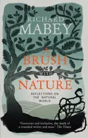 A Brush With Nature - Richard Mabey