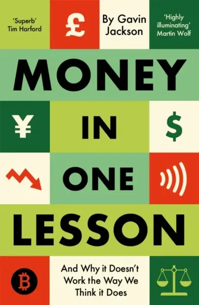 Money in One Lesson - Gavin Jackson