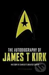 The Autobiography of James T. Kirk - David A. Goodman - kniha z kategorie Sci-fi