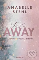 FadeAway (český jazyk) (Doufá, že minulost nechala za sebou) - kniha z kategorie Romantická