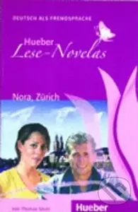 Hueber Lese-Novelas (A1): Nora, Zürich, Leseheft - Thomas Silvin