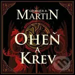 Oheň a krev (Historie targaryenských králů v Západozemí I.) - audiokniha z kategorie Fantasy