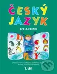 Český jazyk pro 3.ročník (1.díl) - Hana Mikulenková
