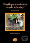 Encyklopedie moderních metod v archeologii (Slovník pro archeology I Archeometrie) - kniha z kategorie Historie