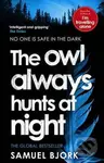 The Owl Always Hunts at Night - Samuel Bjork - kniha z kategorie Thrillery