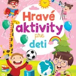 Hravé aktivity pre deti - kniha z kategorie Hlavolamy