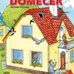 Byl jeden domeček (Zábavné úkoly pro nejmenší) - Ivana Tolarová, Antonín Šplíchal (ilustrátor) - kniha z kategorie Pro děti