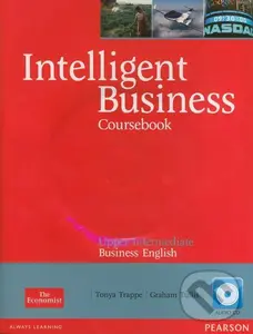 Intelligent Business: Upper Intermediate - Coursebook - Tonya Trappe, Graham Tullis